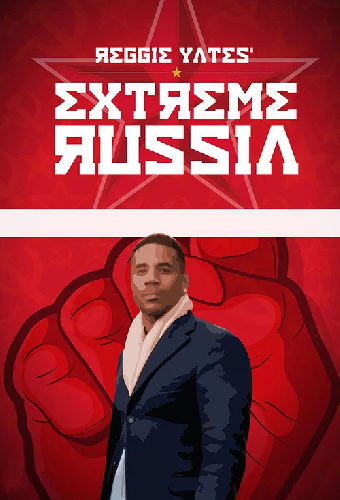 Реджи Йейтс: Экстремальная Россия