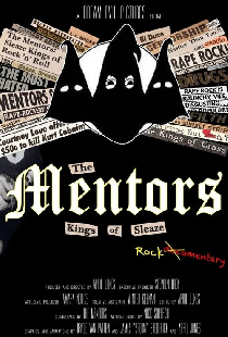 The Mentors: Kings of Sleaze Rockumentary