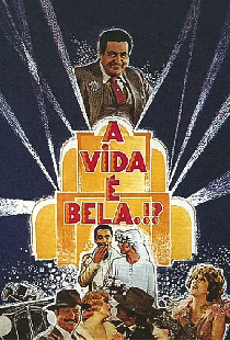 A Vida É Bela.?!