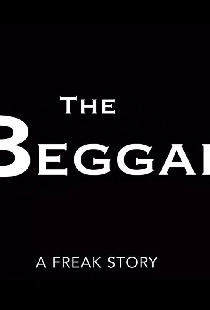 The Beggar: A Freak Story