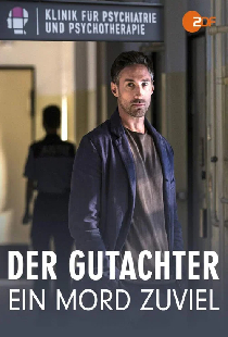 Der Gutachter: Ein Mord zu viel