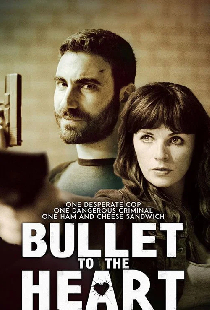 Bullet to the Heart
