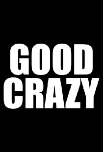 Good Crazy