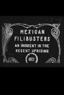 Mexican Filibusters