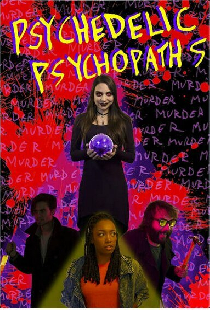 Psychedelic Psychopaths
