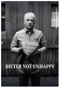 Dieter Not Unhappy
