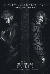 Zayn & Taylor Swift: I Don't Wanna Live Forever