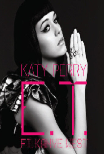 Katy Perry Feat. Kanye West: E.T.