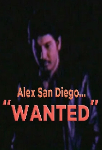 Alex San Diego: Wanted