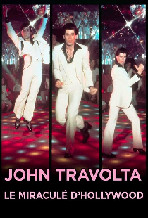 John Travolta, le miraculé d'Hollywood
