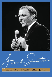Frank Sinatra: A Man and His Music + Ella + Jobim