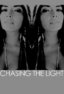 Chasing the Light