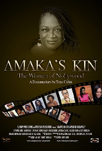 Amaka's Kin: The Women of Nollywood