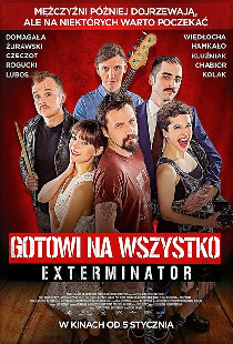 Gotowi na wszystko. Exterminator