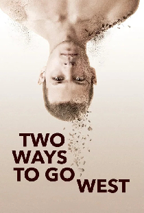 Two Ways to Go West
