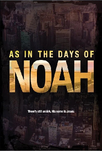 As in the Days of Noah