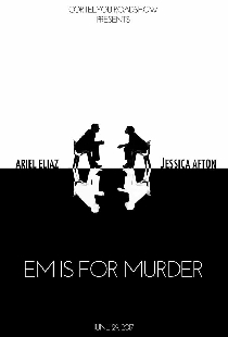 Em Is For Murder