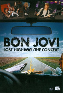 Bon Jovi: Lost Highway The Concert