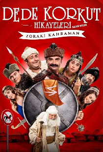 Dede Korkut Hikayeleri Salur Kazan: Zoraki Kahraman