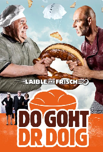 Laible und Frisch - Do goht dr Doig