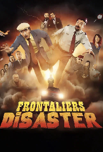 Frontaliers Disaster