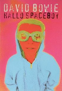 David Bowie feat. Pet Shop Boys: Hallo Spaceboy