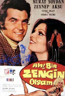 Ah Bir Zengin Olsam