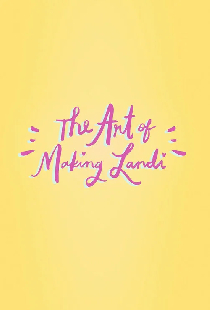The Art of Making Landi