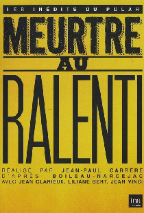 Meurtre au ralenti