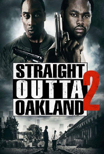 Straight Outta Oakland 2