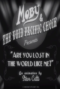 Moby & the Void Pacific Choir: Are You Lost in the World Like Me