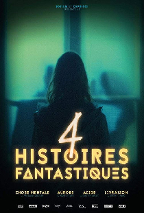 4 histoires fantastiques