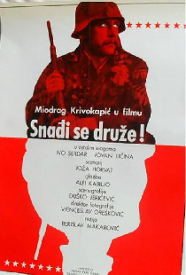 Snađi se, druže