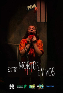 Filme B - Entre Mortos e Vivos