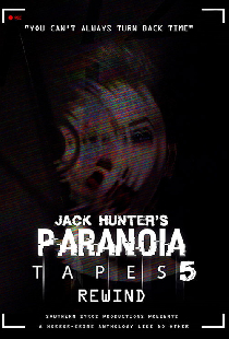 Paranoia Tapes 5: Rewind