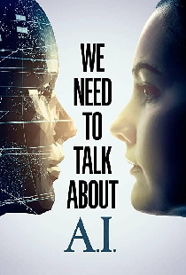 We Need to Talk About A.I.