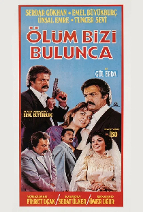 Ölüm Bizi Bulunca