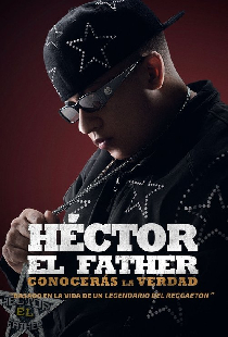 Héctor el Father: Conocerás la verdad