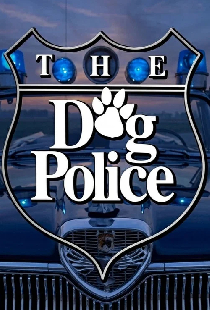 Постер «The Dog Police»