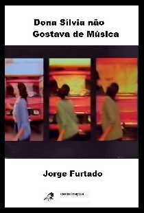 Dona Silvia não gostava de música