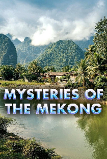 Mysteries of the Mekong