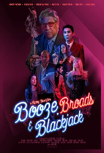 Booze, Broads and Blackjack