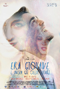 Era giovane e aveva gli occhi chiari
