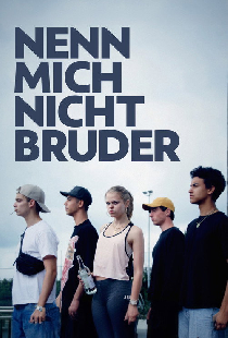 Nenn mich nicht Bruder