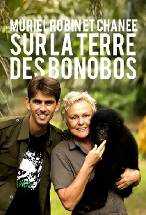 Muriel Robin & Chanee sur la Terre des Bonobos
