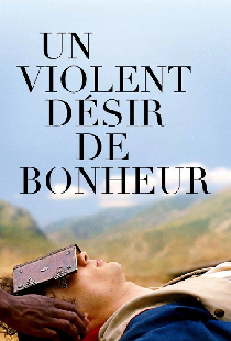 Un violent désir de bonheur