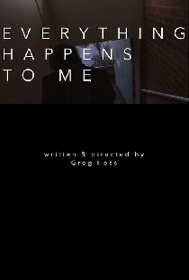 Everything Happens to Me