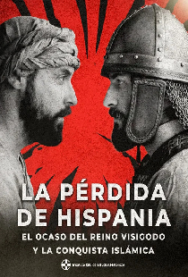 La perdida de Hispania