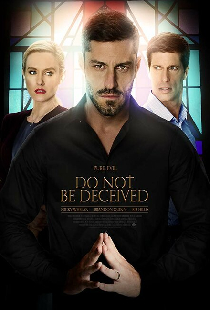 Do Not Be Deceived