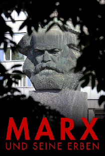 Карл Маркс и его наследие